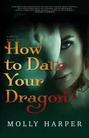 Comment sortir avec son dragon - How To Date Your Dragon