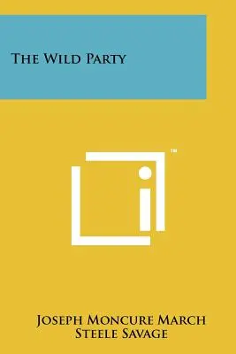 La fête sauvage - The Wild Party