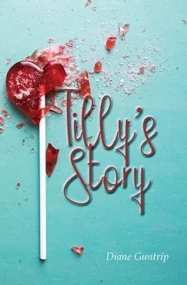 L'histoire de Tilly - Tilly's Story