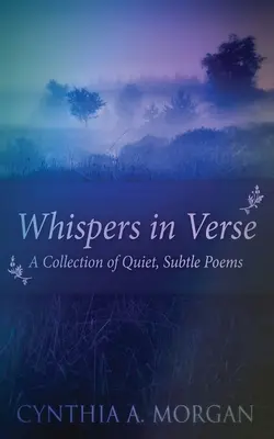 Chuchotements en vers : Poésie pour l'immobilité - Whispers In Verse: Poetry For Stillness