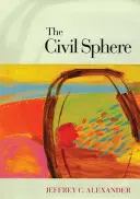 La sphère civile - The Civil Sphere