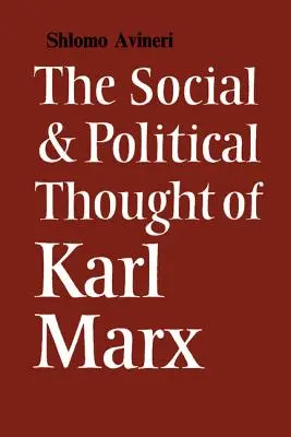 La pensée sociale et politique de Karl Marx - The Social and Political Thought of Karl Marx