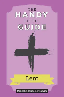 Le petit guide pratique du carême - The Handy Little Guide to Lent