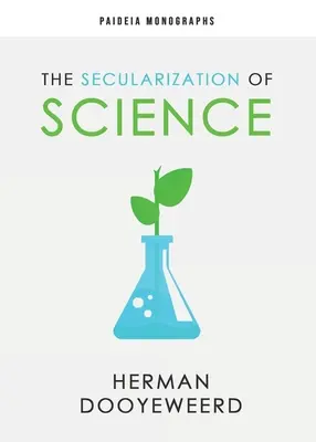 La sécularisation de la science - The Secularization of Science