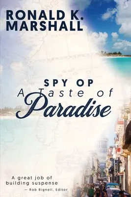 Spy Op a Taste of Paradise (L'espion a un goût de paradis) - Spy Op a Taste of Paradise