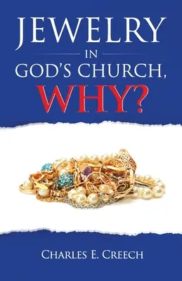 Des bijoux dans l'Église de Dieu, pourquoi ? - Jewelry in God's Church, Why?