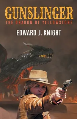 Le pistolero : Le dragon de Yellowstone - Gunslinger: The Dragon of Yellowstone