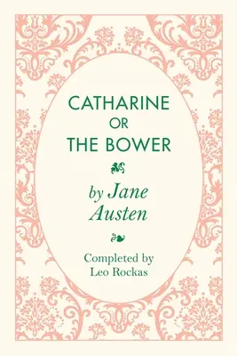 Catharine ou la charmille - Catharine or the Bower