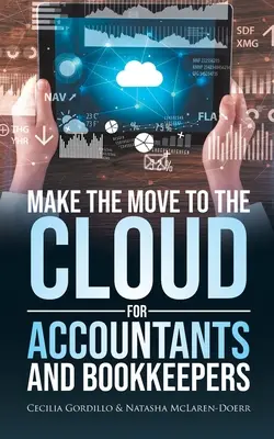 Le passage à l'informatique dématérialisée pour les comptables et les teneurs de livres - Make the Move to the Cloud for Accountants and Bookkeepers