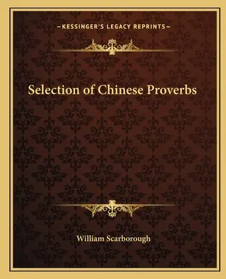 Sélection de proverbes chinois - Selection of Chinese Proverbs