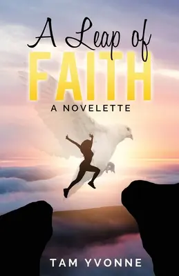 Un saut dans la foi - A Leap of Faith