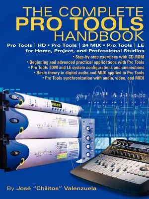 Le manuel complet des outils professionnels - The Complete Pro Tools Handbook