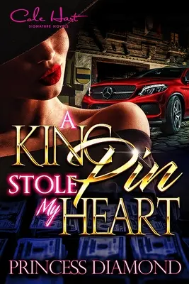 Un caïd m'a volé le cœur : Une histoire d'amour originale - A Kingpin Stole My Heart: An Original Love Story