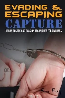 Evader et échapper à la capture : Techniques de fuite et d'évasion en milieu urbain pour les civils - Evading and Escaping Capture: Urban Escape and Evasion Techniques for Civilians