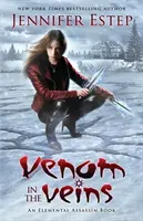 Le venin dans les veines : Le livre d'un assassin élémentaire - Venom in the Veins: An Elemental Assassin Book