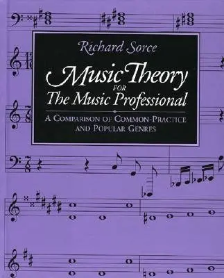 Théorie musicale pour les professionnels de la musique - Music Theory for the Music Professional