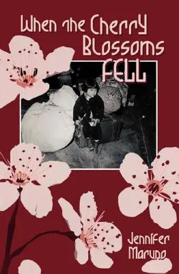 Quand les fleurs de cerisier tombent : Un livre sur les cerisiers en fleurs - When the Cherry Blossoms Fell: A Cherry Blossom Book