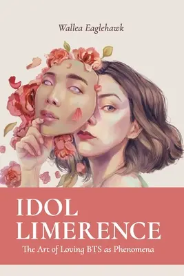 Idol Limerence : L'art d'aimer les BTS comme des phénomènes - Idol Limerence: The Art of Loving BTS as Phenomena