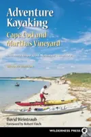 Kayak d'aventure : Cape Cod et Martha's Vineyard - Adventure Kayaking: Cape Cod and Marthas