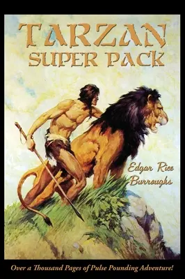 Tarzan Super Pack : Tarzan des singes, Le retour de Tarzan, Les bêtes de Tarzan, Le fils de Tarzan, Tarzan et les joyaux d'Opar, Jung - Tarzan Super Pack: Tarzan of the Apes, The Return Of Tarzan, The Beasts of Tarzan, The Son of Tarzan, Tarzan and the Jewels of Opar, Jung