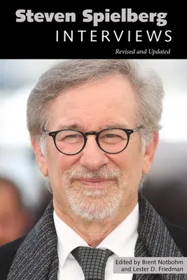 Steven Spielberg : Interviews, Revised and Updated - Steven Spielberg: Interviews, Revised and Updated