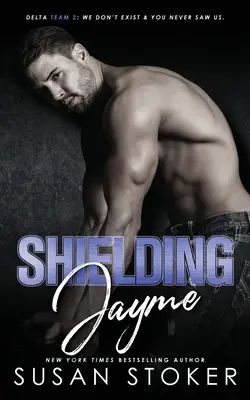 Protéger Jayme - Shielding Jayme