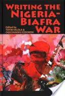 Écrire la guerre du Nigeria et du Biafra - Writing the Nigeria-Biafra War