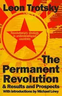 La révolution permanente : résultats et perspectives - The Permanent Revolution & Results and Prospects