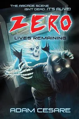 Zéro vie restante : Une histoire d'arcade hantée - Zero Lives Remaining: A Haunted Arcade Story