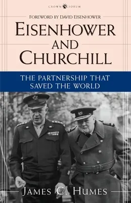 Eisenhower et Churchill : Le partenariat qui a sauvé le monde - Eisenhower and Churchill: The Partnership That Saved the World