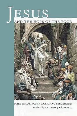 Jésus et l'espoir des pauvres - Jesus and the Hope of the Poor