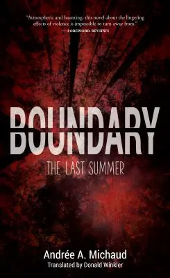 Boundary : Le dernier été - Boundary: The Last Summer