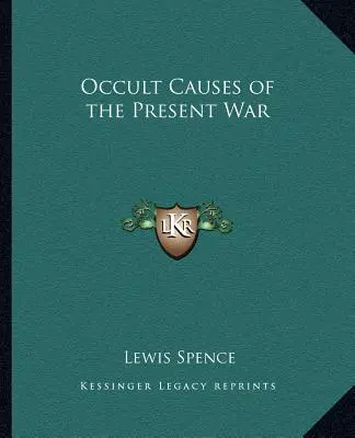 Les causes occultes de la guerre actuelle - Occult Causes of the Present War