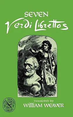 Sept Librettos de Verdi - Seven Verdi Librettos