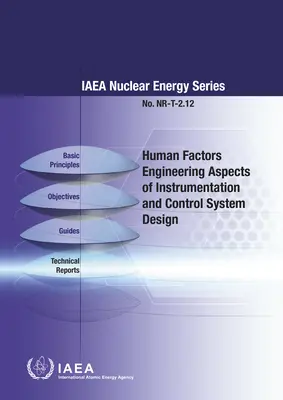 Aspects de la conception des systèmes d'instrumentation et de contrôle liés à l'ingénierie des facteurs humains - Human Factors Engineering Aspects of Instrumentation and Control System Design