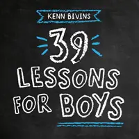 39 leçons pour les garçons - 39 Lessons for Boys