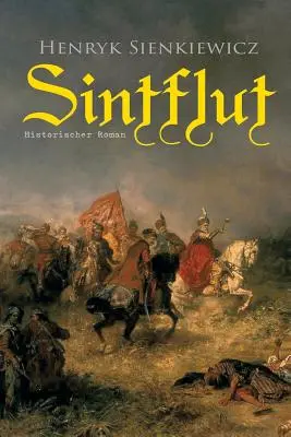 Sintflut (Roman historique) - Sintflut (Historischer Roman)