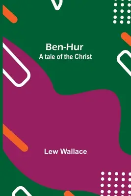 Ben-Hur : Un conte du Christ - Ben-Hur: A Tale Of The Christ