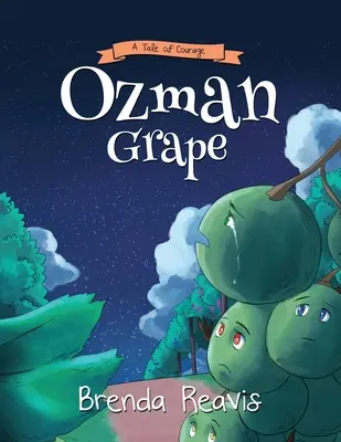 Ozman Grape : Une histoire de courage - Ozman Grape: A Tale Of Courage
