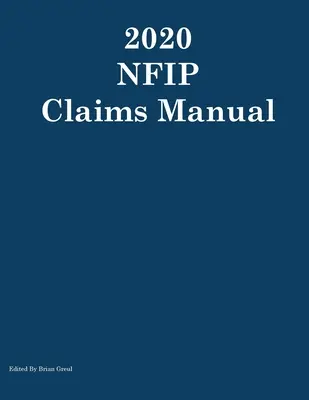 Manuel des réclamations NFIP 2020 - 2020 NFIP Claims Manual