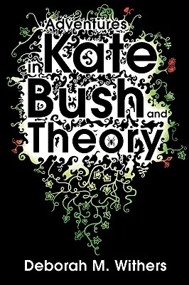 Aventures de Kate Bush et de la théorie - Adventures in Kate Bush and Theory