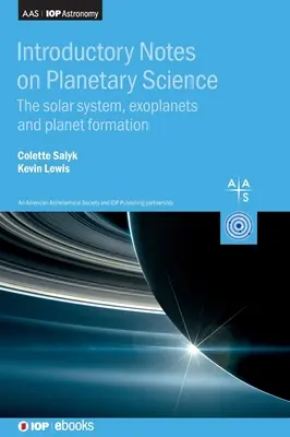 Notes d'introduction à la science planétaire : Le système solaire, les exoplanètes et la formation des planètes - Introductory Notes on Planetary Science: The solar system, exoplanets and planet formation