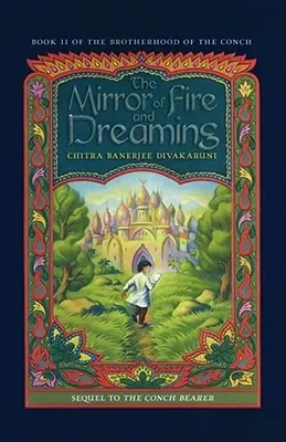 Le miroir du feu et du rêve - The Mirror of Fire and Dreaming