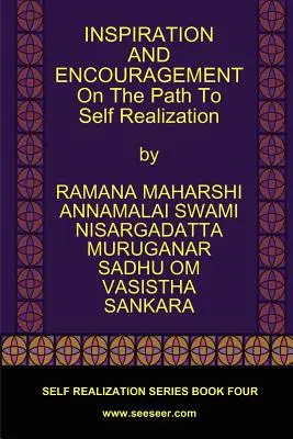 INSPIRATION ET ENCOURAGEMENT sur le chemin de la réalisation de soi - INSPIRATION AND ENCOURAGEMENT On The Path To Self Realization