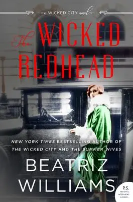 La méchante rousse : Un roman de Wicked City - The Wicked Redhead: A Wicked City Novel