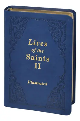 Vie des Saints II - Lives of the Saints II
