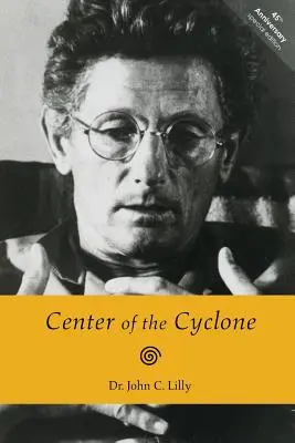 Le centre du cyclone : Une autobiographie de l'espace intérieur - Center of the Cyclone: An Autobiography of Inner Space