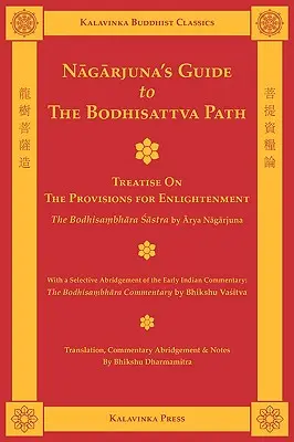 Guide de Nagarjuna sur la voie du bodhisattva - Nagarjuna's Guide to the Bodhisattva Path