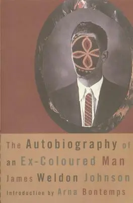 L'autobiographie d'un ex-homme de couleur - The Autobiography of an Ex-Coloured Man