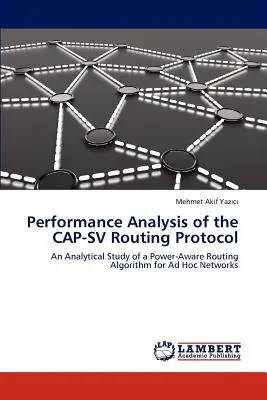Analyse des performances du protocole de routage CAP-SV - Performance Analysis of the CAP-SV Routing Protocol